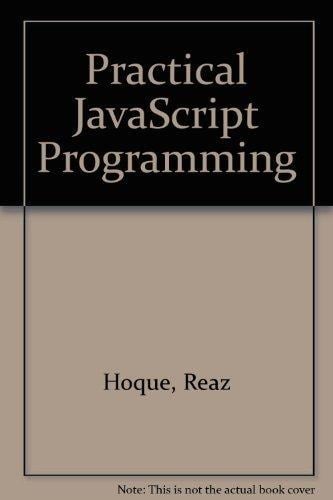 Practical JavaScript Programming