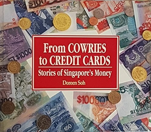 From cowries to credit cards: Stories of Singapore's money