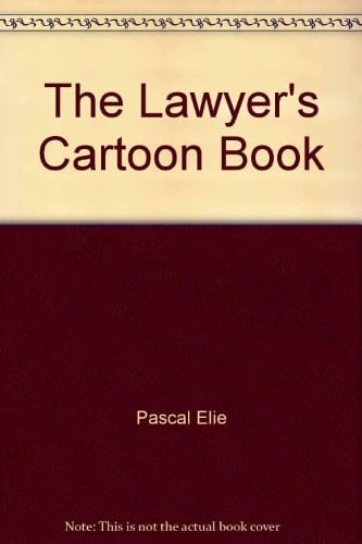 The Lawyer's Cartoon Book