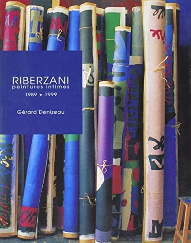 Riberzani Peintures intimes (1989-1999)