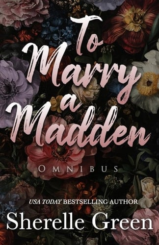 To Marry a Madden Omnibus
