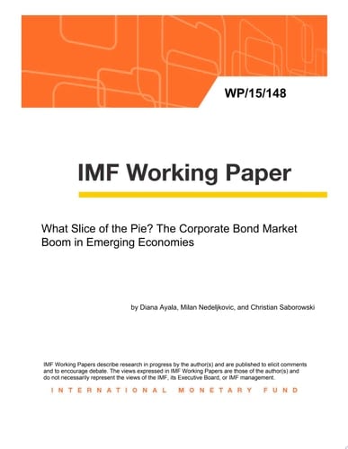 What Slice of the Pie? The Corporate Bond Market Boom in Emerging Economies