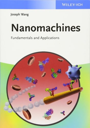 Nanomachines Fundamentals and Applications
