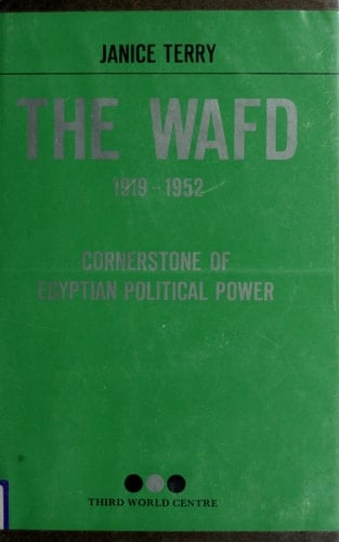 The Wafd, 1919-1952: Cornerstone of Egyptian political power