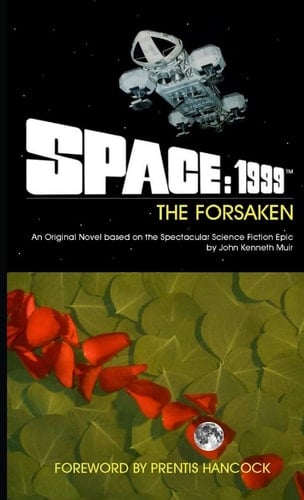 Space: 1999 the Forsaken