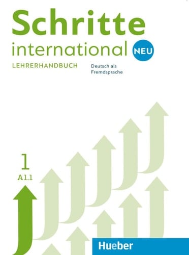 Schritte international neu Niveau A1.1. Lehrerhandbuch / Susanne Kalender, Petra Klimaszyk, Isabel Krämer-Kienle
