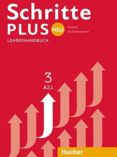 Schritte plus neu Niveau A2/1. Lehrerhandbuch / Susanne Kalender, Petra Klimaszyk