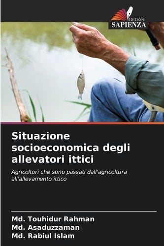 Situazione socioeconomica degli allevatori ittici (Italian Edition)