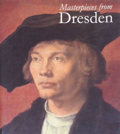 Masterpieces from Dresden: Mantegna and Durer to Rubens and Canaletto