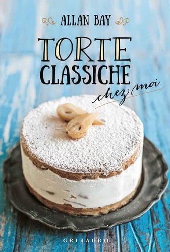 Torte classiche chez moi