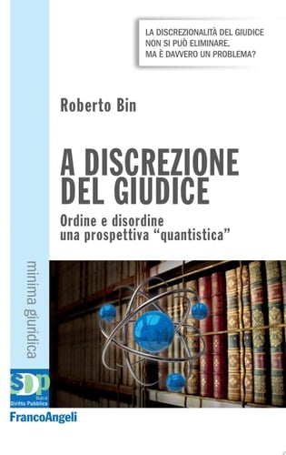 A discrezione del giudice Ordine e disordine: una prospettiva "quantistica"