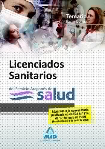 Licenciados sanitarios del servicio aragonés de salud. Temario parte común