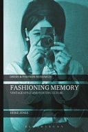 Fashioning Memory Vintage Style and Youth Culture