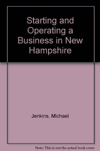 Starting and Operating a Business in New Hampshire