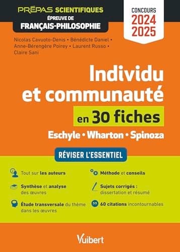 Individu et communauté en 30 fiches Eschyle, Wharton, Spinoza
