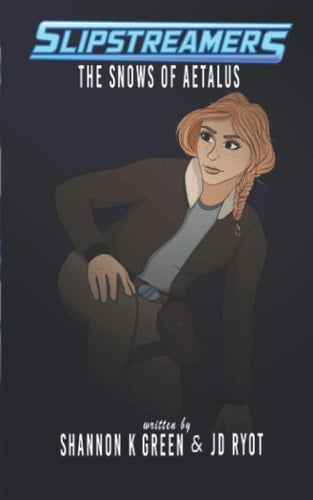 The Snows of Aetalus A Slipstreamers Adventure