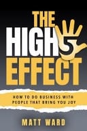 The High-Five Effect How to Do Business with People That Bring You Joy