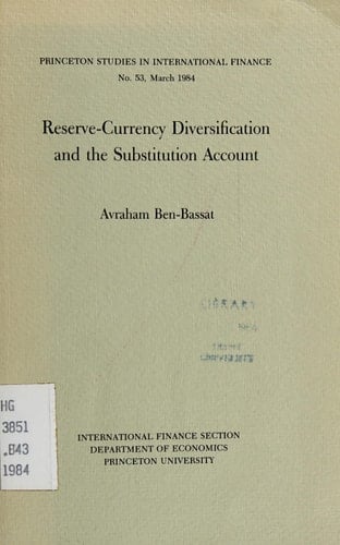 Reserve-Currency Diversification and the Substitution Account (Princeton Studies in International Economics)