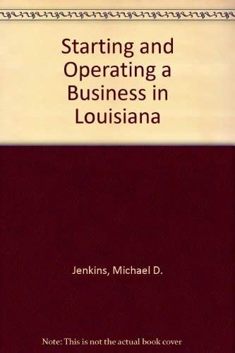 Starting and Operating a Business in Louisiana