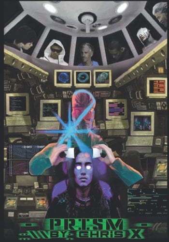 PRISM: Chris X: Episode 01