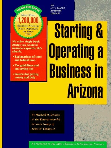 Starting and Operating a Business in Arizona