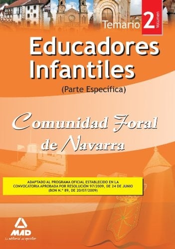 Educadores infantiles de la comunidad foral de navarra. Temario parte específica. Volumen ii