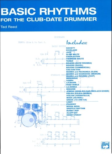 Basic Rhythms for the Club-Date Drummer: Drum Set Rhythms for a Variety of Danceable Music Styles