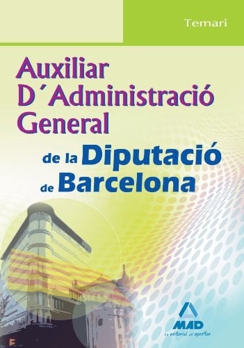 Auxiliar d ́administració general de la diputació de barcelona. Temari