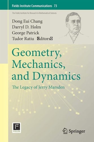 Geometry, Mechanics, and Dynamics The Legacy of Jerry Marsden