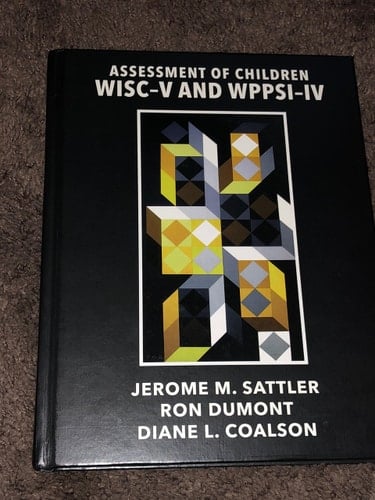 Assessment of Children WISC-V and WPPSI-IV