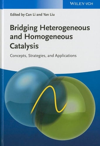 Bridging Heterogeneous and Homogeneous Catalysis Concepts, Strategies, and Applications