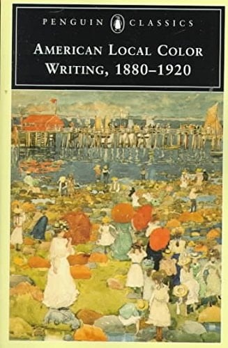 American Local Color Writing, 1880-1920