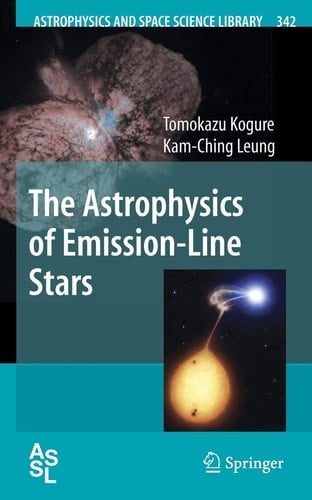 The Astrophysics of Emission-Line Stars (Astrophysics and Space Science Library, 342)