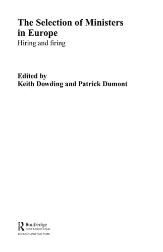 The Selection of Ministers in Europe Hiring and Firing