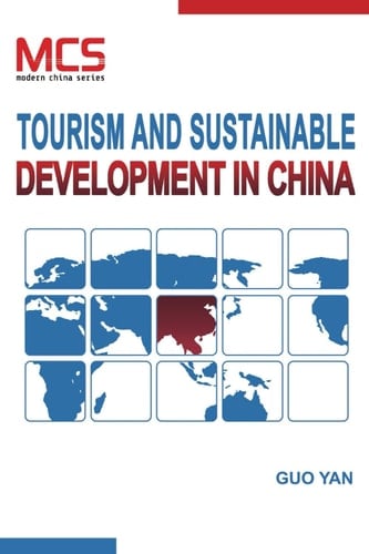 Tourism and Sustainable Development in China