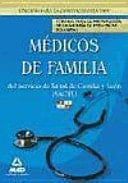 Médicos de familia del servicio de salud de castilla y león (sacyl). Temario para la preparación de la batería de preguntas vol i