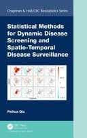 Statistical Methods for Dynamic Disease Screening and Spatio-temporal Disease Surveillance