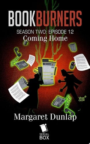 Coming Home (Bookburners Season 2 Episode 12)