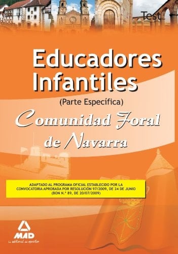 Educadores infantiles de la comunidad foral de navarra. Test parte específica