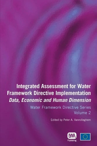 Integrated Assessment for Water Framework Directive Implementation Data, Economic and Human Dimension