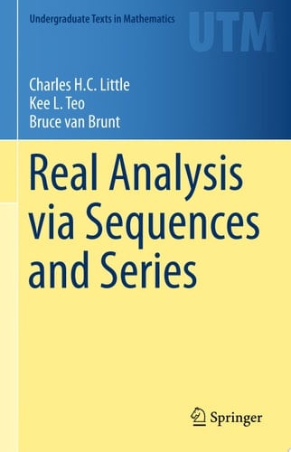 Real Analysis via Sequences and Series
