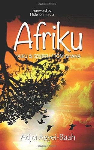 Afriku Haiku and Senryu from Ghana