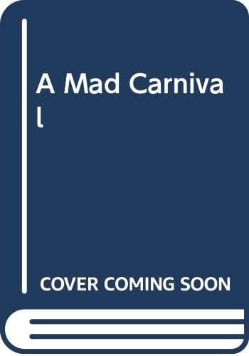 A Mad Carnival