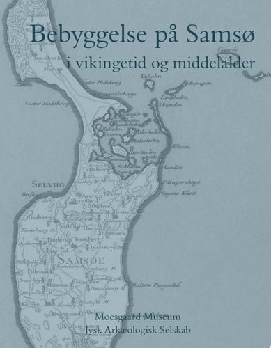 Bebyggelse på Samsø i vikingetid og middelalder