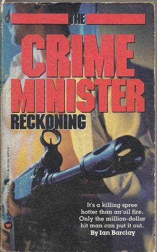 The Crime Minister Reckoning