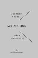 Autofiction poesie 1982 - 2019