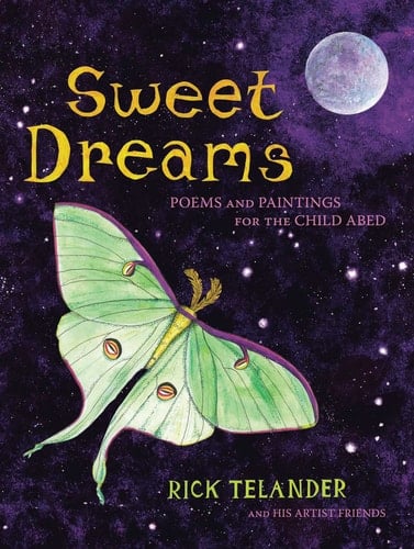 Sweet Dreams Poems and Paintings for the Child Abed