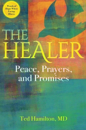 The Healer Peace, Prayers, and Promises