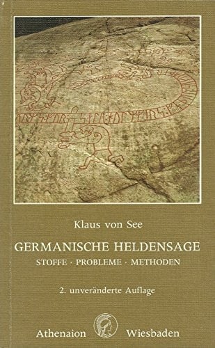 Germanische Heldensage Stoffe, Probleme, Methoden; e. Einf.