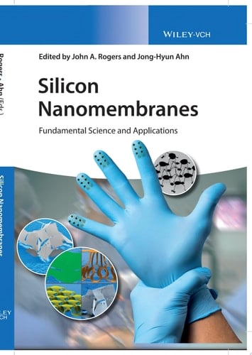 Silicon Nanomembranes Fundamental Science and Applications